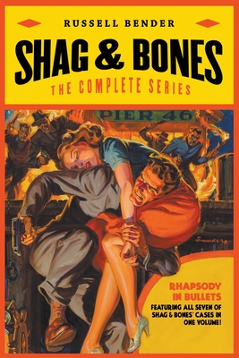 Shag & Bones: The Complete Series - Russell Bender