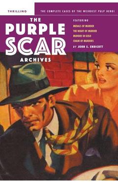 Coperta cărții 'The Purple Scar Archives - John S. Endicott'