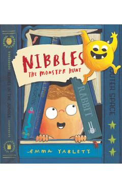 Coperta cărții 'Nibbles: The Monster Hunt - Emma Yarlett'