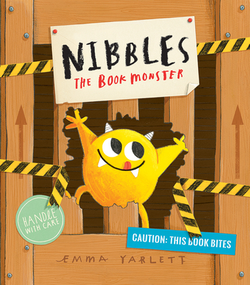 Nibbles: The Book Monster - Emma Yarlett