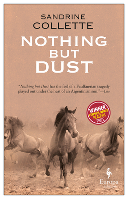 Nothing But Dust - Sandrine Collette