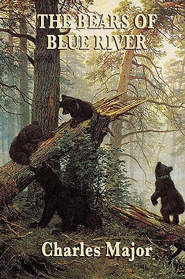 Coperta cărții 'The Bears of Blue River - Charles Major'