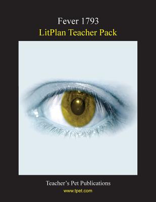 Litplan Teacher Pack: Fever 1793 - Christina Stone