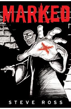 Coperta cărții 'Marked - Steve Ross'