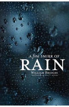 Coperta cărții 'A Fine Smirr of Rain - William Bridges'