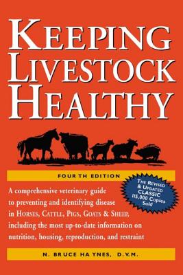 Keeping Livestock Healthy - N. Bruce Haynes