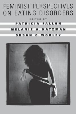 Feminist Perspectives on Eating Disorders - Patricia Fallon