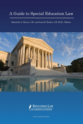 A Guide to Special Education Law - Elizabeth A. Shaver