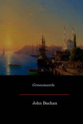 Greenmantle - John Buchan