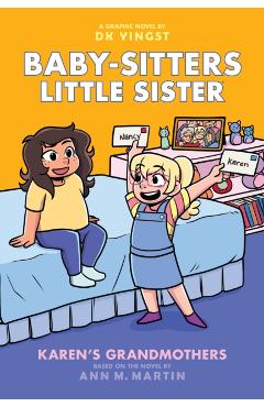 Karen's Grandmothers: A Graphic Novel (Baby-Sitters Little Sister #9) - Ann M. Martin