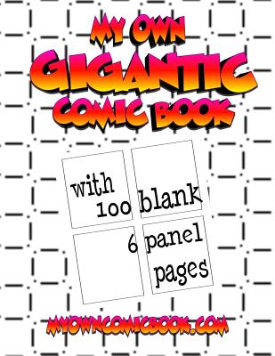 My Own Gigantic Comic Book - My Own Comic Book