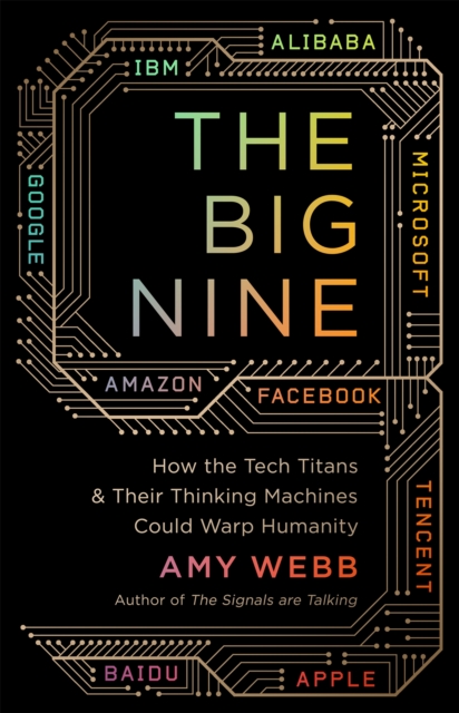 The Big Nine - Amy Webb