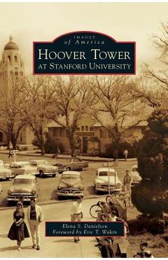 Coperta cărții 'Hoover Tower at Stanford University - Elena S. Danielson'