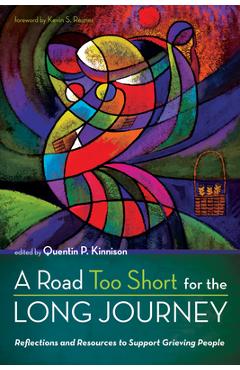 Coperta cărții 'A Road Too Short for the Long Journey - Quentin P. Kinnison'