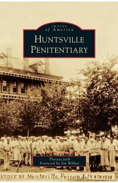 Coperta cărții 'Huntsville Penitentiary - Theresa Jach'