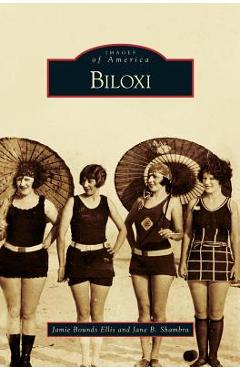 Coperta cărții 'Biloxi - Jamie Bounds Ellis'