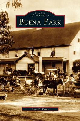 Coperta cărții 'Buena Park - Dean O. Dixon'