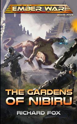 The Gardens of Nibiru - Richard Fox
