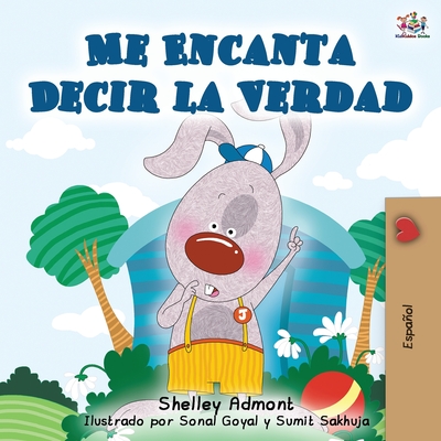 Me Encanta Decir la Verdad: I Love to Tell the Truth - Spanish edition - Shelley Admont