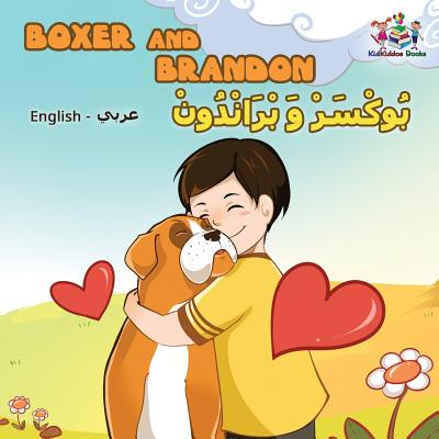 Coperta cărții 'Boxer and Brandon (English Arabic children's book): Arabic Kids Book - Inna Nusinsky'