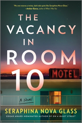 The Vacancy in Room 10: A Thriller - Seraphina Nova Glass