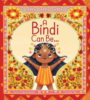 A Bindi Can Be ... - Suma Subramaniam