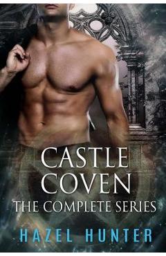 Coperta cărții 'Castle Coven Box Set (Books 1 - 6): Witch and Warlock Romance Novels - Hazel Hunter'
