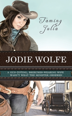 Taming Julia - Jodie Wolfe
