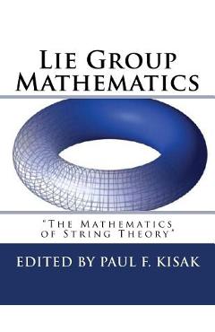 Coperta cărții 'Lie Group Mathematics: 