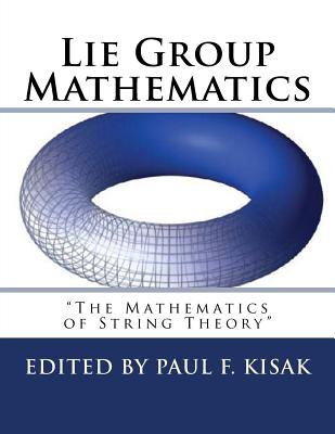 Coperta cărții 'Lie Group Mathematics: 