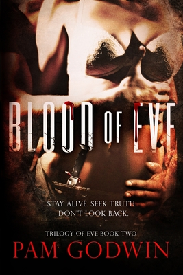 Blood of Eve - Pam Godwin