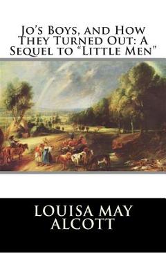 Coperta cărții 'Jo's Boys, and How They Turned Out: A Sequel to 