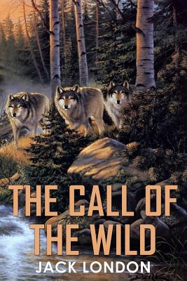 The Call of the Wild - Jack London