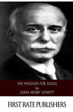 Coperta cărții 'The Passion for Souls - John Henry Jowett'