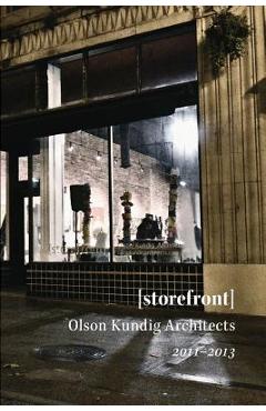 Coperta cărții '[storefront] Olson Kundig Architects - Alan Maskin'