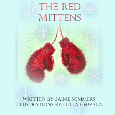 The Red Mittens - Luci Chwala