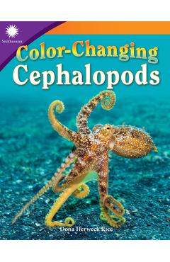 Coperta cărții 'Color-Changing Cephalopods - Dona Herweck Rice'