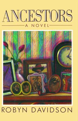 Ancestors - Robyn Davidson