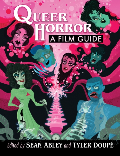 Queer Horror: A Film Guide - Sean Abley