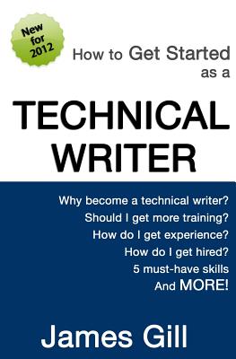 How to Get Started as a Technical Writer - James Gill