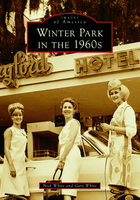Winter Park in the 1960s - Gary White