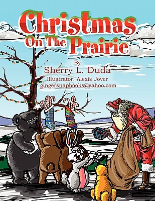 Christmas On The Prairie - Sherry L. Duda