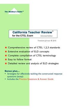Coperta cărții 'California Teacher Review (Extended Edition): for the CTEL Exam - Theodore Johnson'