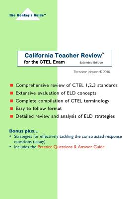 Coperta cărții 'California Teacher Review (Extended Edition): for the CTEL Exam - Theodore Johnson'