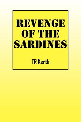 Revenge of the Sardines - Tr Kerth
