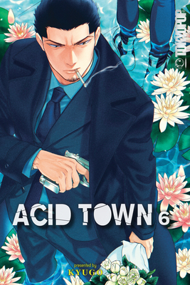Acid Town, Volume 6 - Kyugo