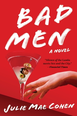 Bad Men - Julie Mae Cohen