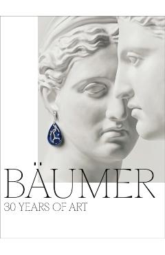 Coperta cărții 'Bäumer: 30 Years of Art - Paul-henry Bizon'