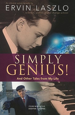 Coperta cărții 'Simply Genius!: And Other Tales from My Life - Ervin Laszlo'