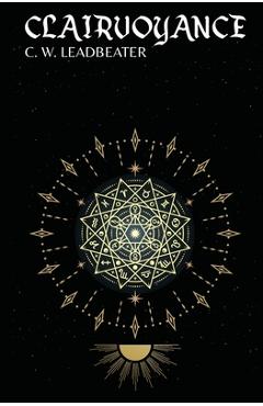 Poza produsului Clairvoyance - C. W. Leadbeater